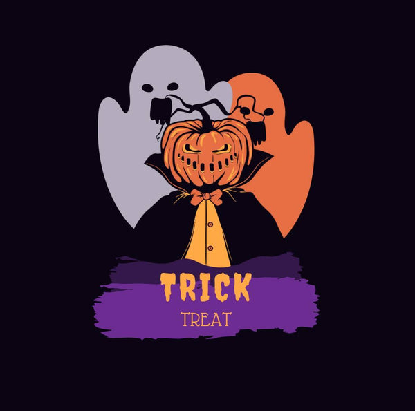 TRICK OR TREAT 👻